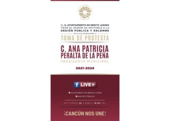 Invita gobierno de Benito Juárez a presenciar toma de protesta de Ana Patricia Peralta como Presidenta Municipal
