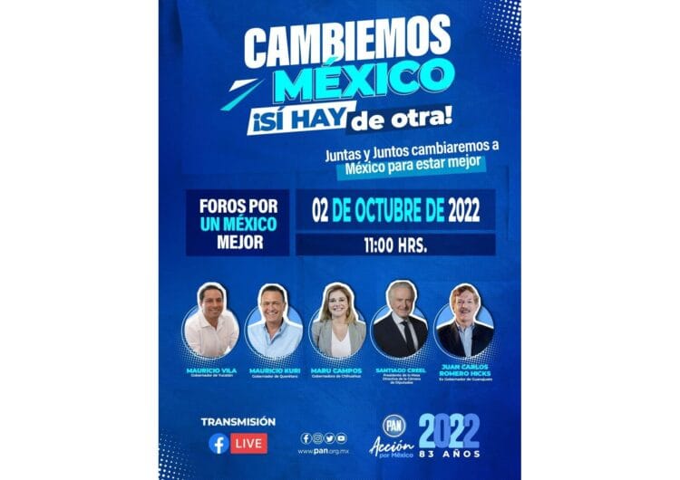 Arranca el PAN foros ciudadanos “Cambiemos México”