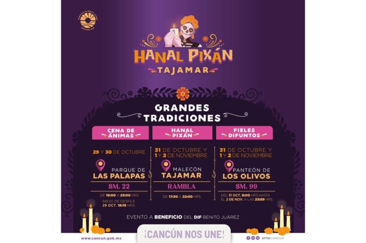 Invita gobierno de Benito Juárez a celebraciones del “Hanal Pixán 2022”
