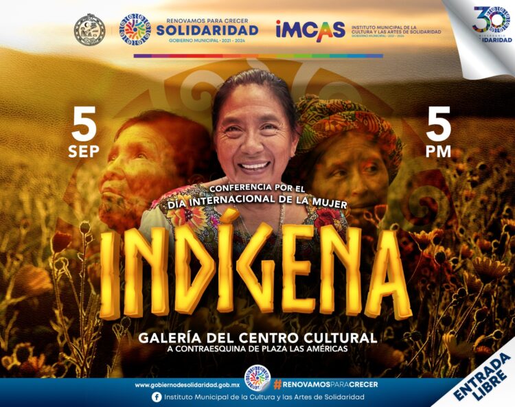 Reconocerán en Playa del Carmen el valor de la mujer indígena