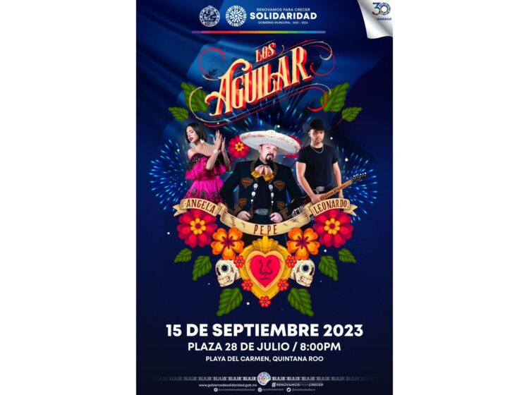 Anuncian concierto de “‘Los Aguilar” el 15 de septiembre en Playa del Carmen
