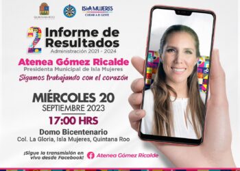 Invita Atenea Gómez Ricalde al pueblo isleño a su Segundo Informe de Resultados