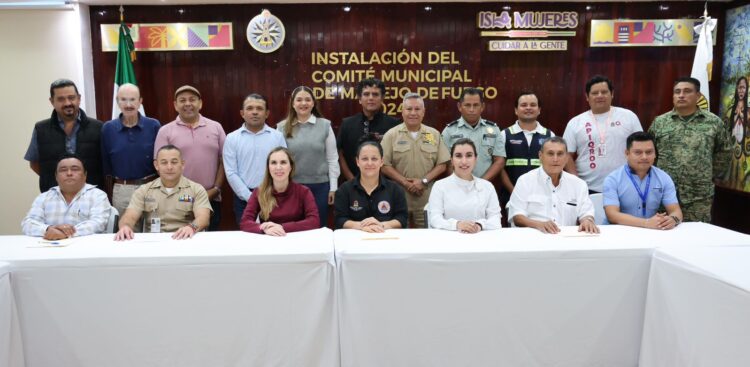 Instala Gobierno Municipal Comité Especializado en el Manejo del Fuego 2024 en Isla Mujeres