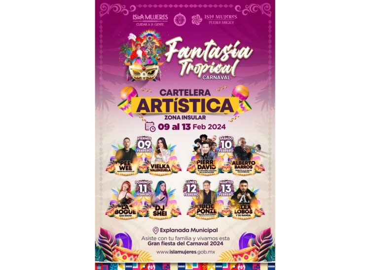 Invita gobierno de Isla Mujeres del 9 al 13 de febrero al Carnaval Fantasía Tropical 2024
