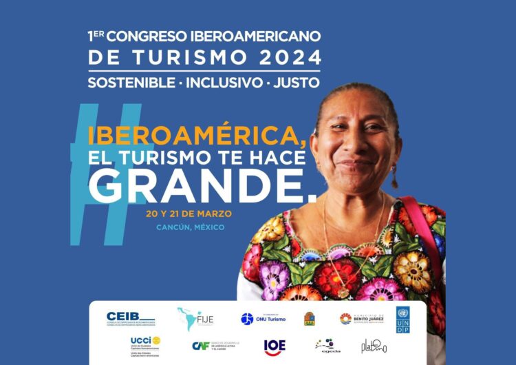Será 1er Congreso Iberoamericano de Turismo 2024 el 20 y 21 de marzo en Cancún