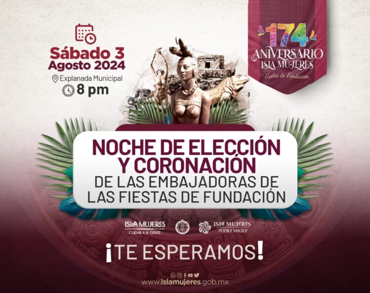 Todo listo para el arranque de las Fiestas de Fundación de Isla Mujeres 2024