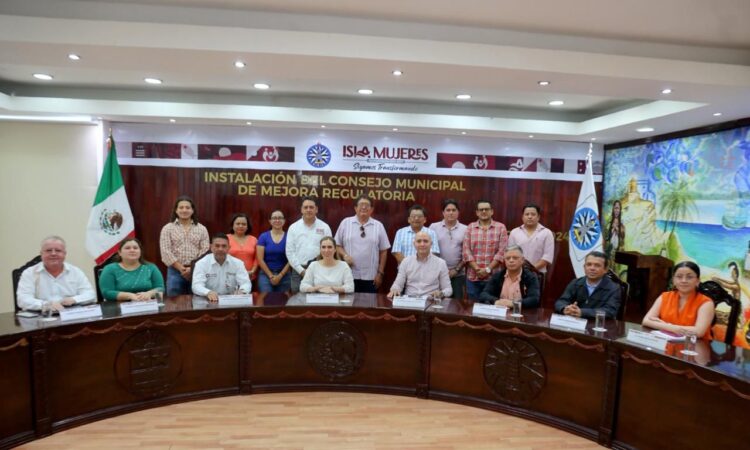 Instalan Comisión Municipal de Mejora Regulatoria para un gobierno más eficiente y cercano en Isla Mujeres