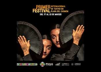 Anuncian el Primer Festival Internacional de Teatro en Playa del Carmen