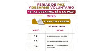 Realizarán Feria de Paz y Desarme Voluntario 2025 en Playa del Carmen