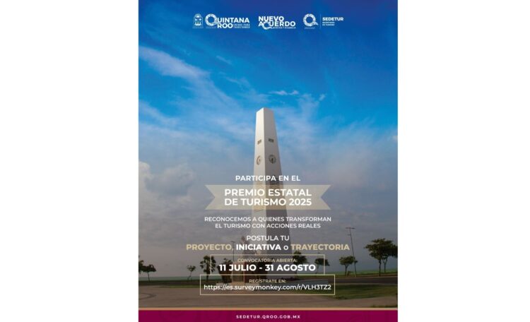 Secretaría de Turismo de Quintana Roo lanza convocatoria al Premio Estatal de Turismo 2025