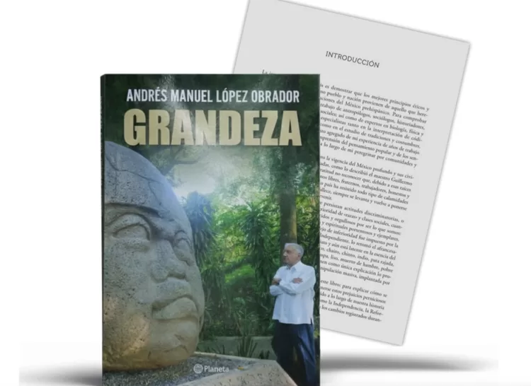 El libro de 'Grandeza' de AMLO reivindica legado social y ético de las civilizaciones mesoamericanas
