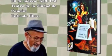 José Luis Barrón presentará “Narraciones de Arena y Pavimento” en Cancún