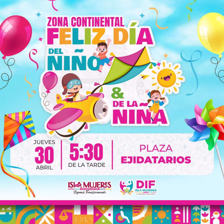 Gobierno de Isla Mujeres celebrará en grande el Día de la Niña y el Niño