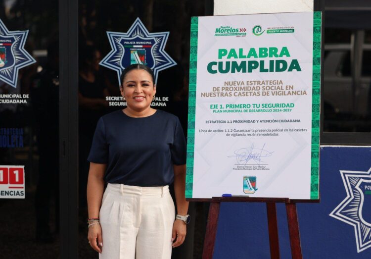 Palabra Cumplida”: reactiva Blanca Merari casetas de vigilancia en Puerto Morelos