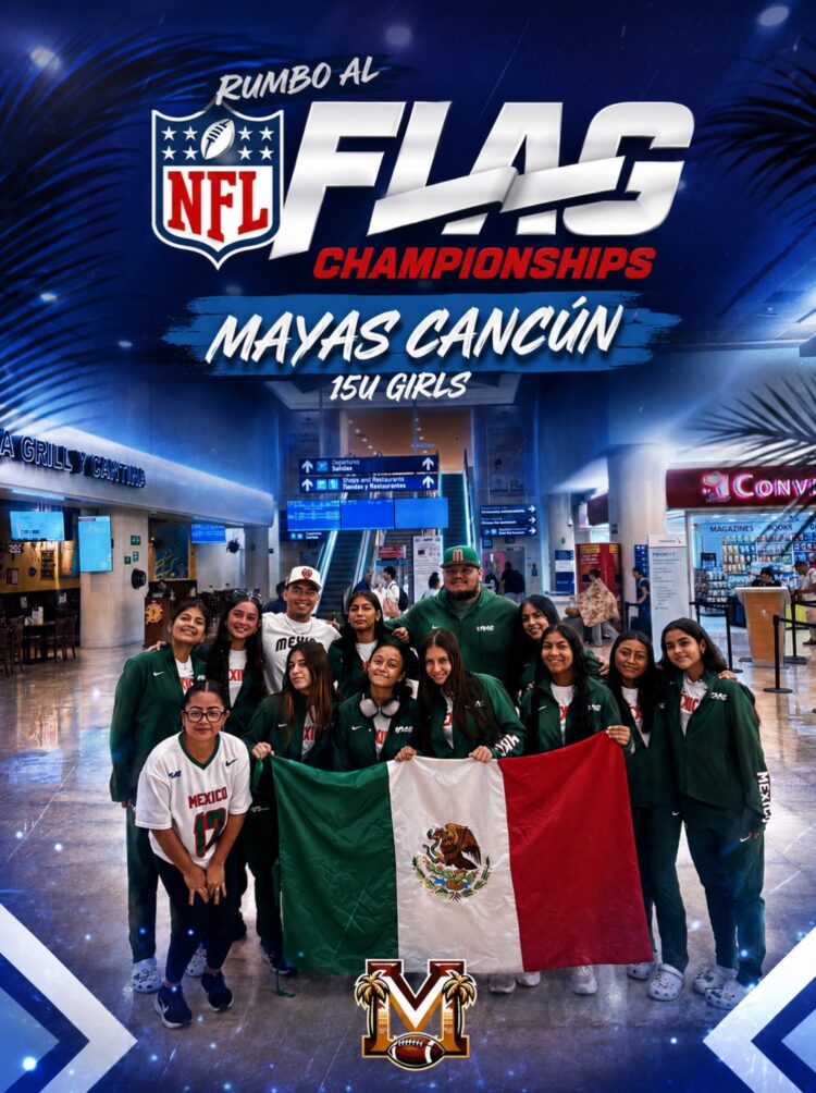 ¡Orgullo de México!; Mayas de Cancún U15 viajan al NFL Flag Championship por la gloria mundialista