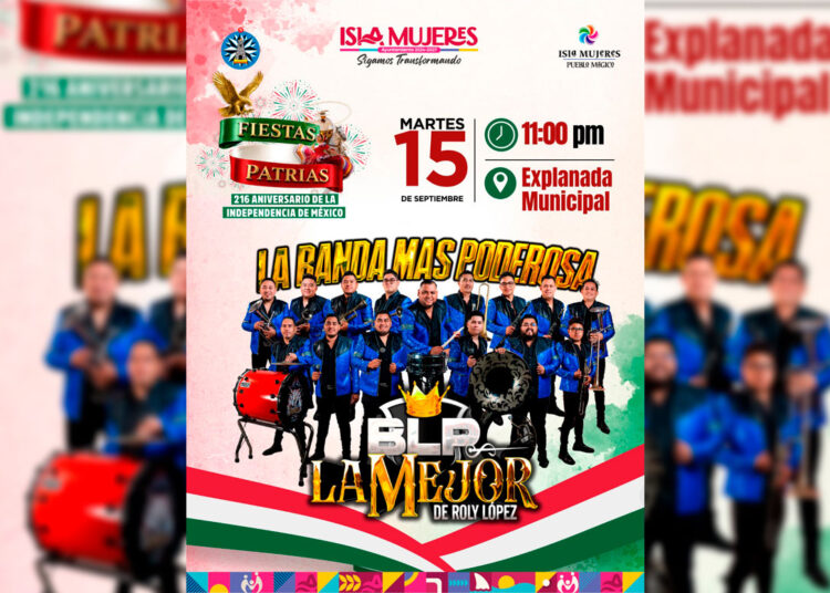 A celebrar México; Gobierno de Isla Mujeres anuncia cartelera de Fiestas Patrias