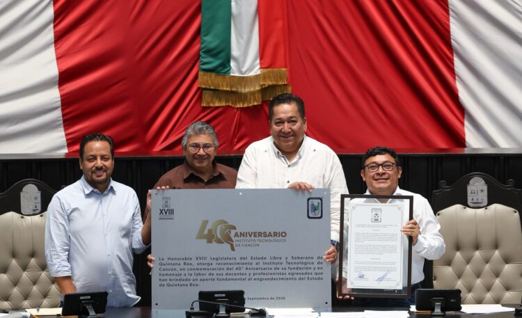 ¡Cuatro décadas de excelencia!; la Legislatura condecora al Tec Cancún